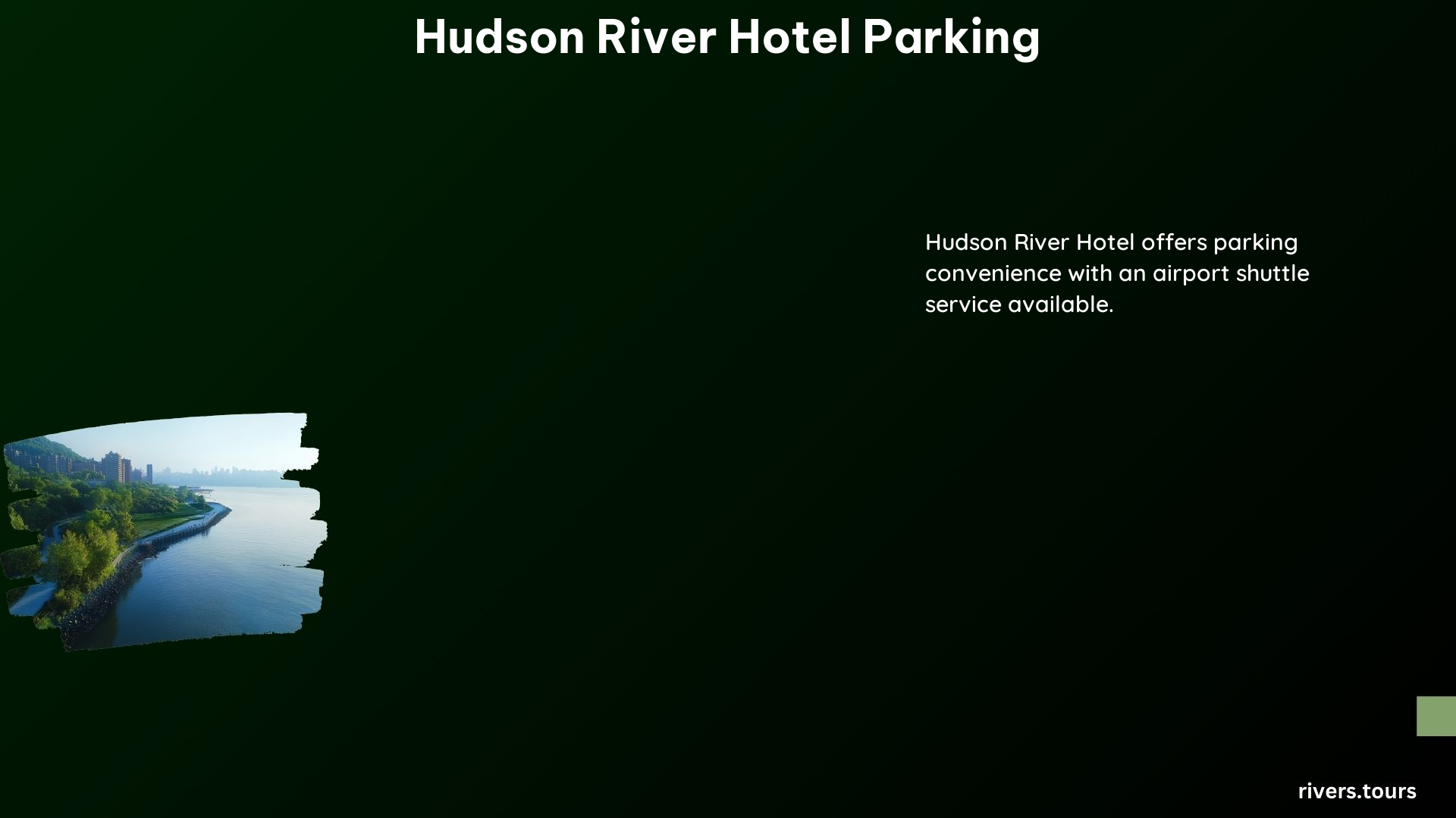 Hudson river hotel parking rivers tours