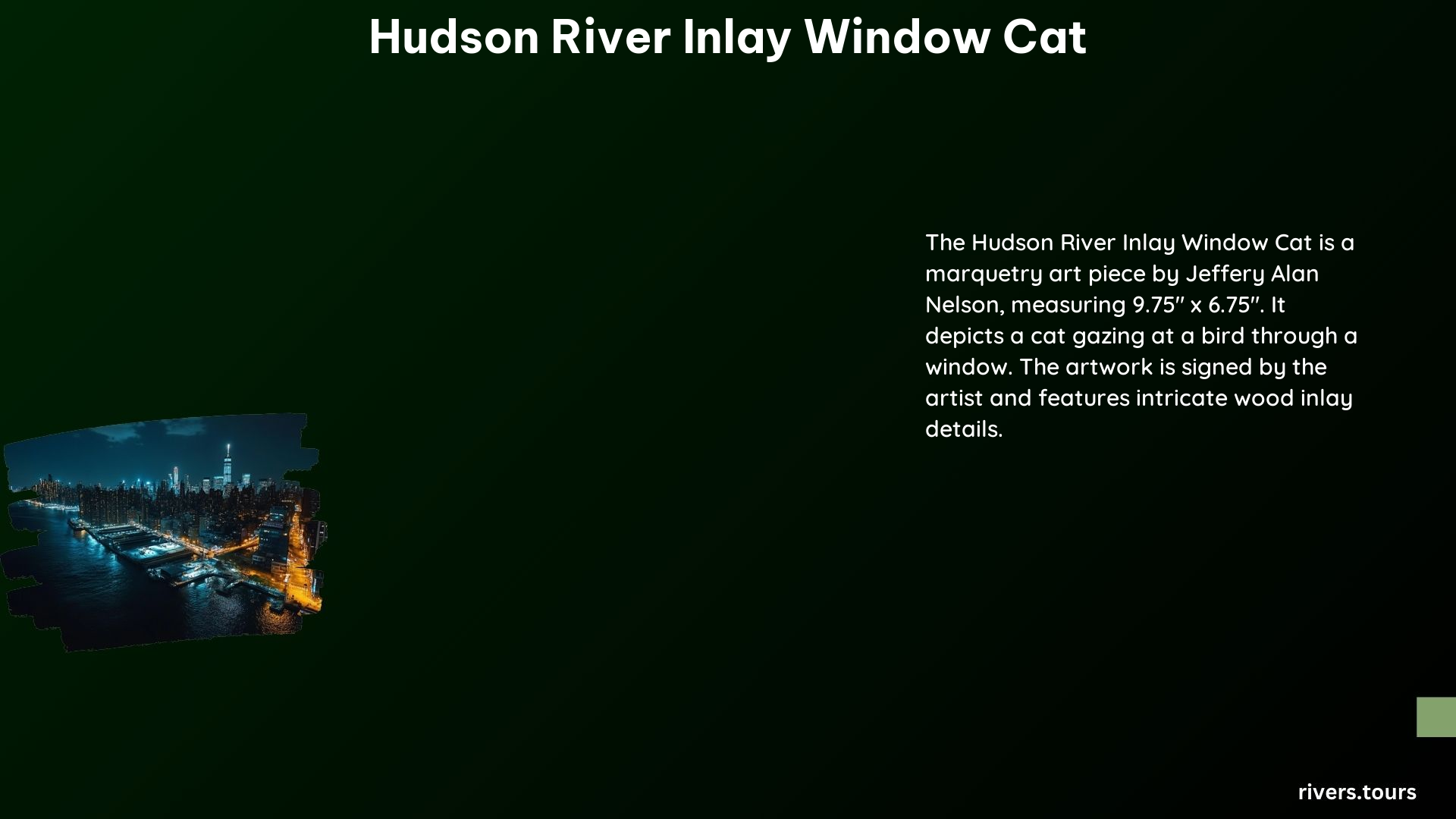 Hudson River Inlay Window Cat